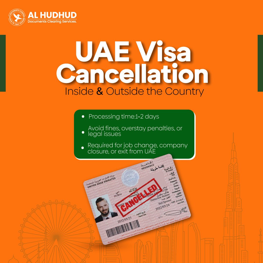 Visa Cancellation - AL HUDHUD DOCUMENT CLEARING SERVICES